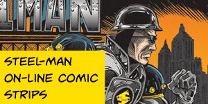 Steel-Man On-Line Comic Strips